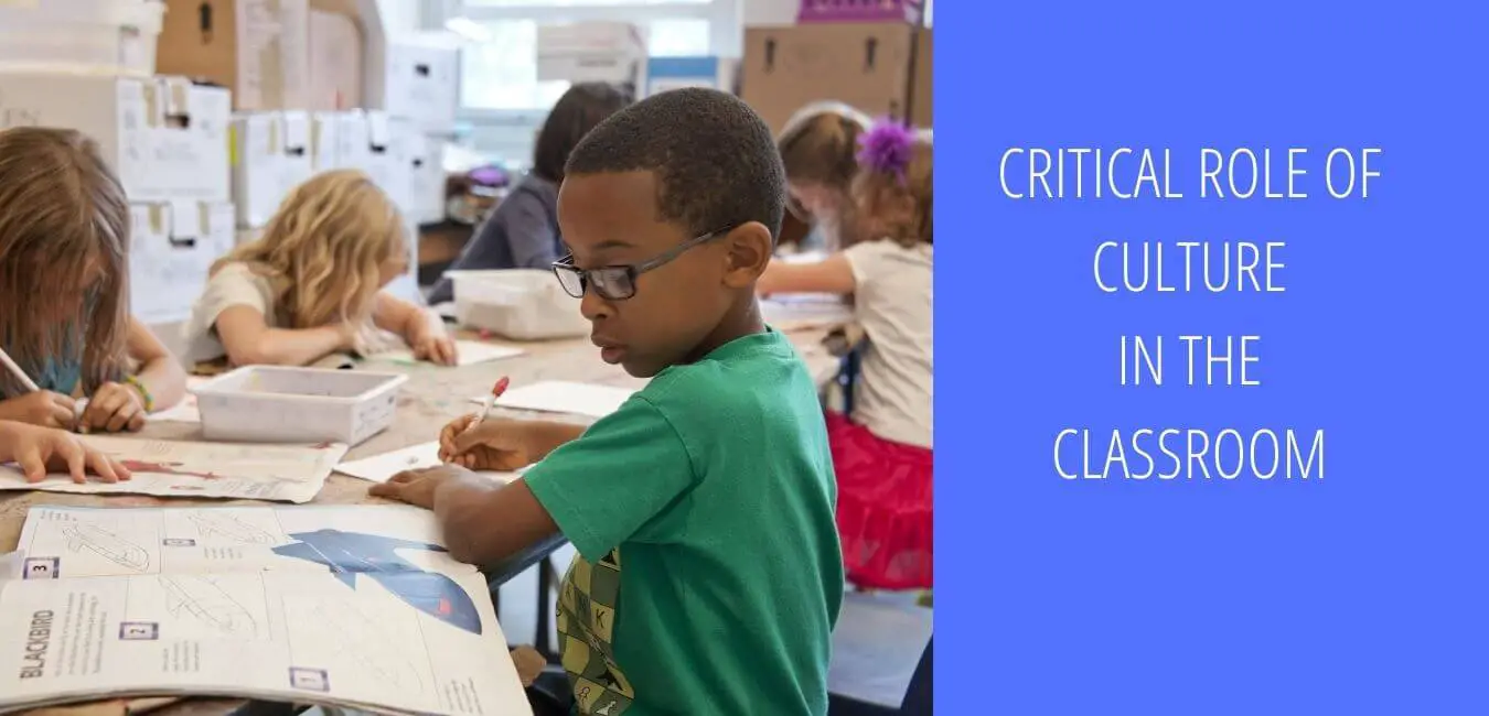 Critical Roles of Culture in Effective Classroom Management
