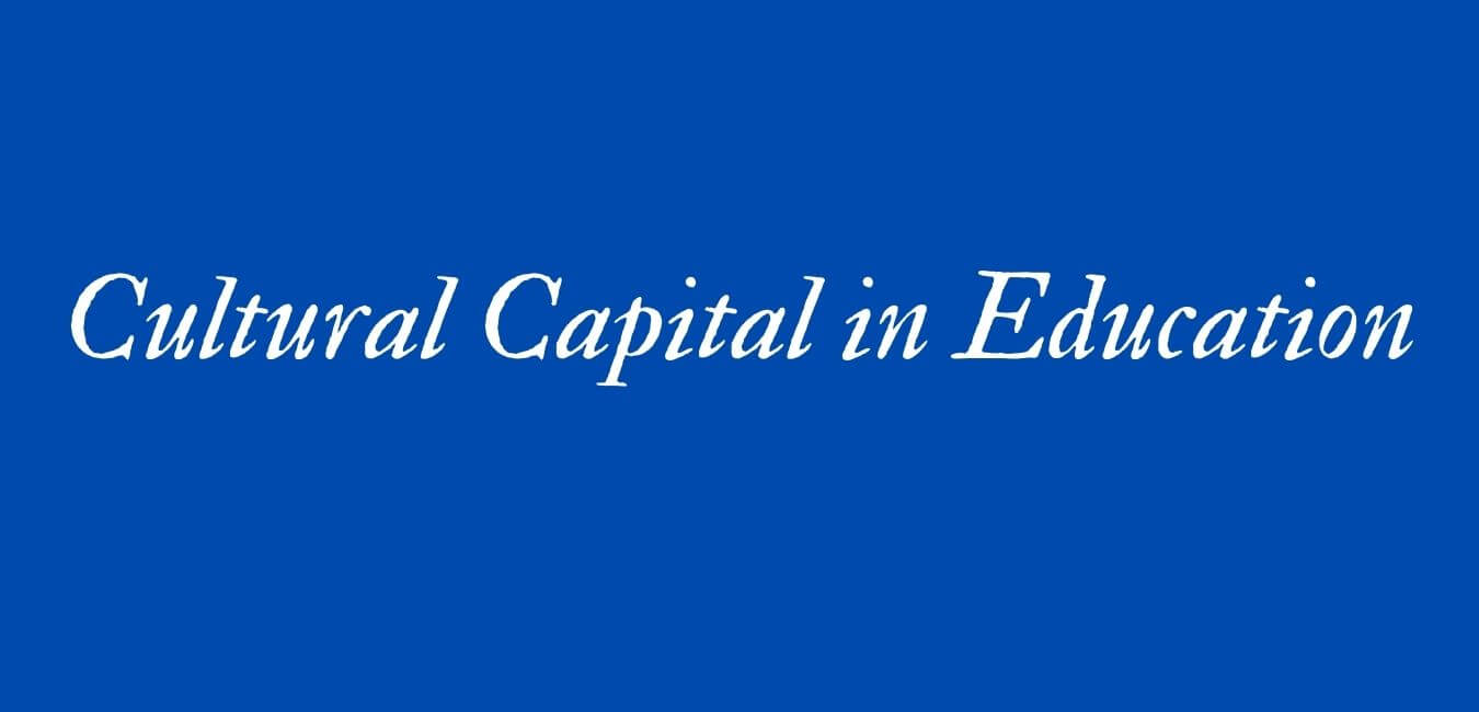 what-is-cultural-capital-and-how-does-it-impact-on-education