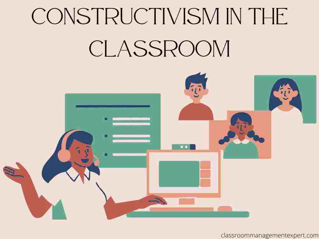How to implement constructivism in the classroom