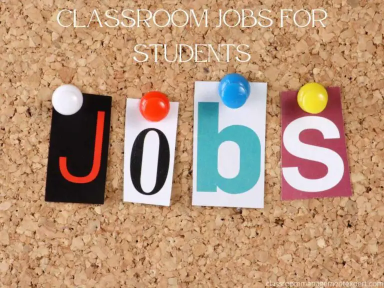 Classroom jobs for students for effective teaching