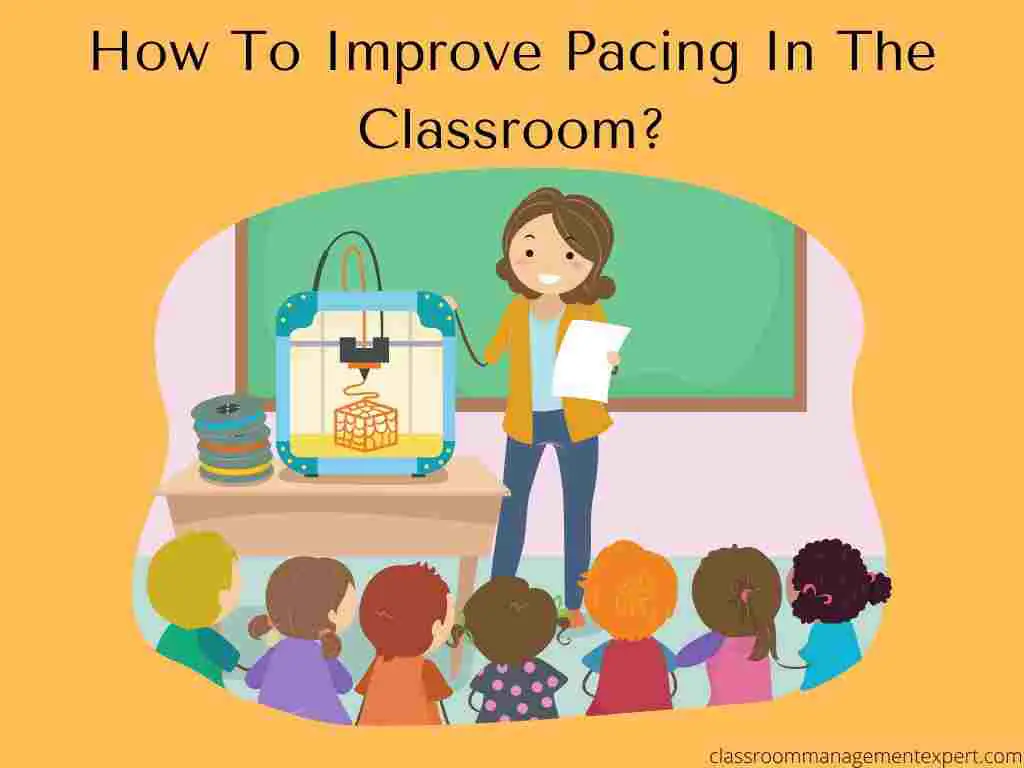 How to Improve your Pacing in the Classroom?