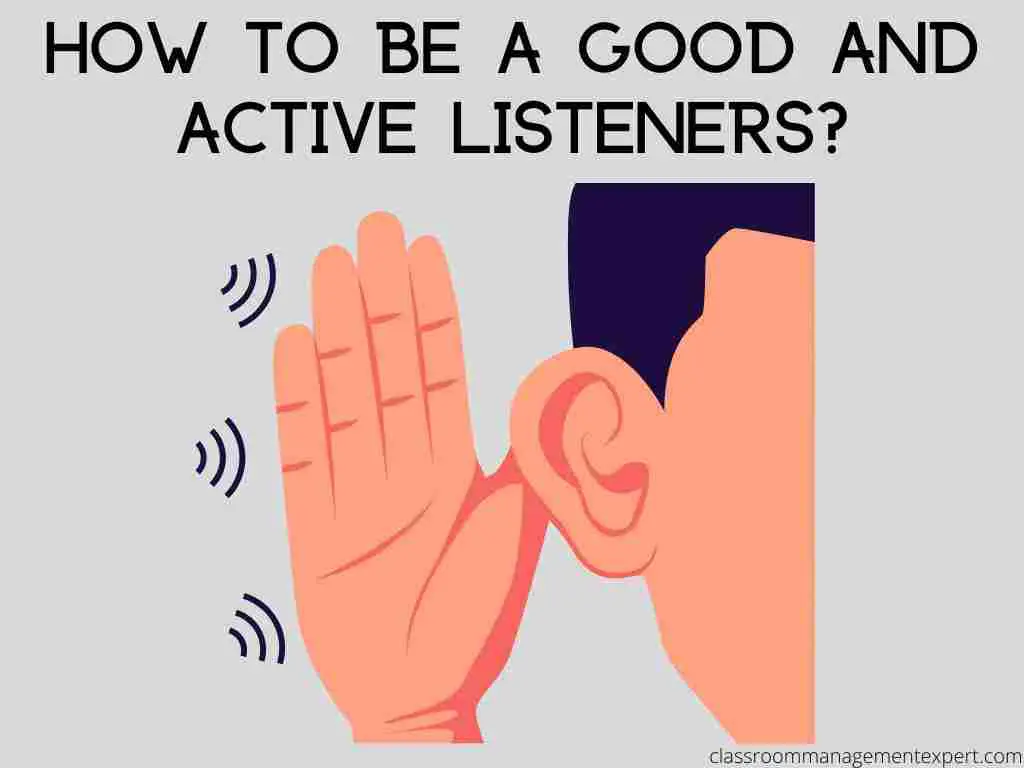 How to be a Good and Active Listener as a Teacher