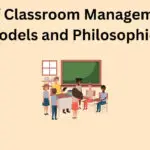 Types Of Classroom Management: Top Models