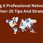 Building A Professional Network As A Teacher: 25 Tips And Strategies