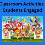 35 Fun Classroom Activities to Keep Students Engaged